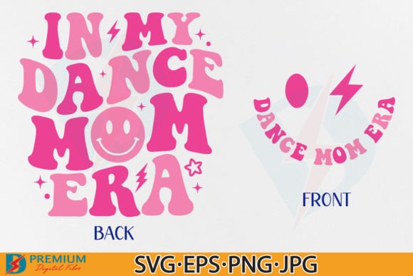 Download In My Dance Mom Era PNG SVG, Retro Trend - Trend Collection